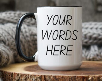 Mug avec texte personnalisé, Tasse à café personnalisable, Mug texte personnalisé avec vos mots, Mug à café avec citation en céramique, Noël
