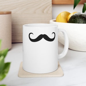 Mustache Mug, (11oz) funny mug, cute mustache mug, funny mustache mug, mustache coffee mug, mustache, coffee mug