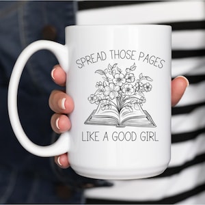 Smut Readers Becher, Buch-Liebhaber-Geschenk für sie, lustige Lesebecher, verbreiten diese Seiten Spicy Reader Neuheit Becher, lustiges Geschenk für Mutter, schmutziges Buch