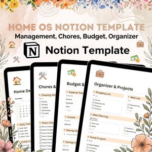 May include: A digital Home OS Notion template featuring four tablet screens displaying management, chores, budget, and organizer dashboards. The text reads Home OS Notion Template, Management, Chores, Budget, Organizer, and Notion Template.