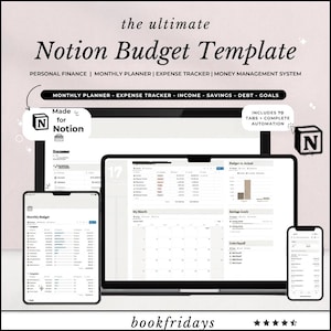 May include: A digital Notion budget template displayed on a laptop, tablet, and smartphone. The interface features text including The Ultimate Notion Budget Template, Personal Finance, Monthly Planner, Expense Tracker, and Made for Notion.