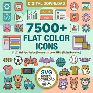 May include: A collection of 7500+ flat colour icons for UI UX and web app design, presented as a digital download. The image features various graphic elements including buttons, user avatars, sports equipment, animals, and vehicles in a flat style.