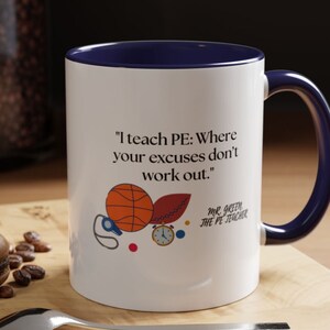PE Teacher Custom Mug, Funny PE Teacher Mug, Physical Education Coffee, Teacher Name Mug, Gift for PE Teacher, Workout Mug, Teacher Gift
