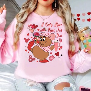 I Only Have Eyes For You Sweatshirt, Gus Gus Valentine Hoodie, Disney Valentines Day Sweater, Valentine Mouse Shirt, Valentine Cartoon,LT640