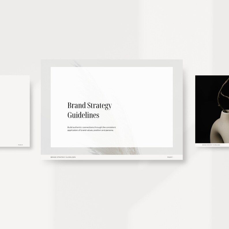 May include: A white page with the text "Brand Strategy Guidelines" and the tagline "Build authentic connections through the consistent application of brand values, position and persona."