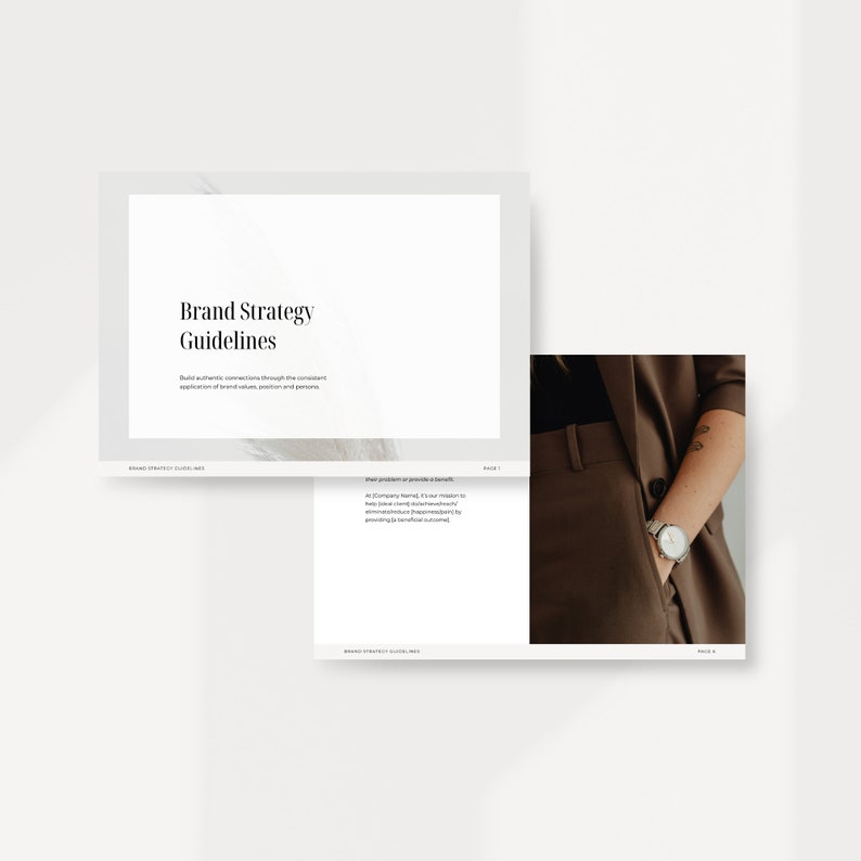 May include: A page from a brand strategy guide with the text "Brand Strategy Guidelines" and the text "Build authentic connections through the consistent application of brand values, mission, and personas." The page also includes a photo of a person wearing a brown blazer and trousers with a watch on their wrist.