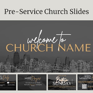 May include: A welcome slide for a church service with a cityscape graphic and the text "welcome to CHURCH NAME". The slide also includes information about prayer, baptism, and children's ministry.