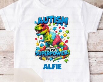 Autism Dinosaur T Shirt Personalised | Autism Is My Superpower Kids Top | Autism Awareness Clothing | SEN Kids Gift | Custom Name Shirt