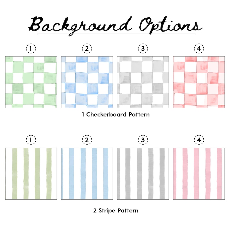 May include: A graphic display titled Background Options featuring two rows of patterns. The top row shows four checkerboard designs in light green, blue, gray, and pink. The bottom row shows four vertical stripe designs in the same four colors.