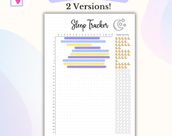 May include: A printable sleep tracker with a dotted grid and a section for tracking sleep quality with moon icons. The tracker has a title that says "Sleep Tracker" and a subtitle that says "2 Versions!"