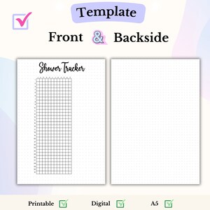 Puede incluir: Plantilla de seguimiento de ducha imprimible y digital con una cuadr&iacute;cula para el seguimiento diario y una p&aacute;gina en blanco con puntos en la parte posterior. La plantilla es de tama&ntilde;o A5.