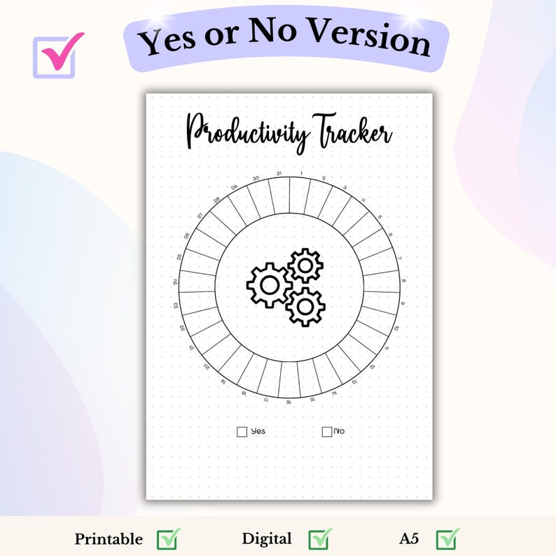 May include: A black and white printable productivity tracker with a circle divided into 30 sections. The center of the circle has a graphic of three gears. The tracker has a yes or no checkbox at the bottom.