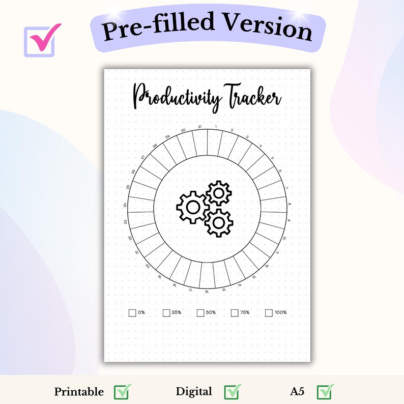 May include: A black and white productivity tracker with a circle divided into 30 sections. The center of the circle has a graphic of three gears. The text "Productivity Tracker" is at the top of the page. Below the circle are five boxes with the percentages 0%, 25%, 50%, 75%, and 100%.