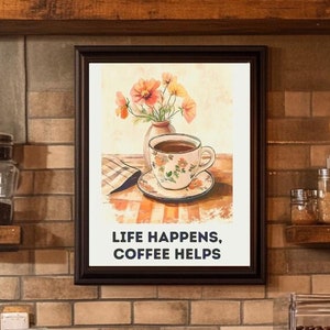Plakat z nadrukiem kawy retro | Sztuka ścienna w stylu vintage espresso | Życie się zdarza, kawa pomaga | Pobieranie cyfrowe do kawiarni, wystroju kuchni, prezentu