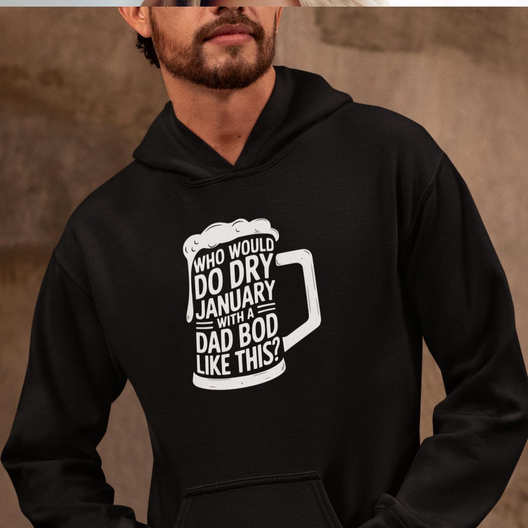 Dad Jan Rind Funny Dad Bod Shirt - Dry January Humor - Beer Lover Gift - Dad Life T ...