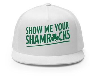 St. Patrick's Day Flat Bill Trucker Hat | Show Me Your Shamrocks | Funny Irish Snapback Mesh Cap