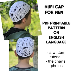 May include: A white crocheted kufi cap with a geometric pattern. The PDF printable pattern includes a written tutorial, charts, and photos.  KUFI CAP FOR MEN. PDF PRINTABLE PATTERN ON ENGLISH LANGUAGE.