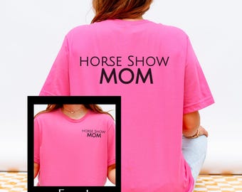Horse Show Mom Shirt Minimalist Equestrian Tee Barn Mom Gift Mother's Day Horse Mama T Shirt Horse Girl Mom Horse Show Clothing Top Equine