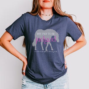 Horse Show Shirt Funny Equestrian Gift
