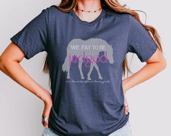 Horse Show Shirt Funny Equestrian Gift Horse Girl Graphic Tee Horse Show Mom Gift Horse Trainer Show Clothes Sassy Horseback Rider T Shirt