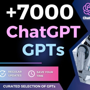 7000+ Premium ChatGPT GPTs: Save Time and Boost Your Projects | Instant Access | ChatGPT Resource Kit | AI Tools | Passive Income AI Tools