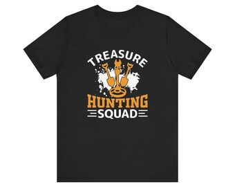 Treasure Hunting Squad T-Shirt: Metal Detecting Gift