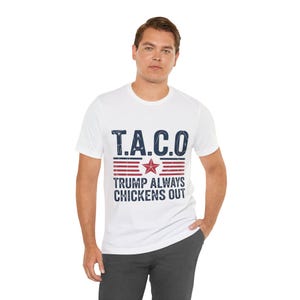 Lets Go Taco Donald Trump , TACO , America, USA, Great, Donald Trump, tshirt, t-shirt, Tee shirt