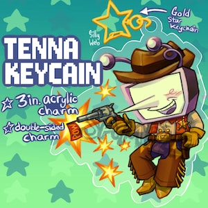 Op de afbeelding: Een cartoon illustratie van een personage genaamd "TENNA KEYCAIN" in een cowboy outfit, met een pistool. De afbeelding bevat de tekst "3in. acrylic charm" en "double-sided charm". Een gouden ster sleutelhanger is ook afgebeeld.