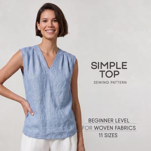 May include: A sleeveless blue top with a V-neckline and shoulder pleats. The text on the right reads: SIMPLE TOP SEWING PATTERN, BEGINNER LEVEL FOR WOVEN FABRICS, 11 SIZES. The garment is shown in a light blue fabric with a visible woven texture.