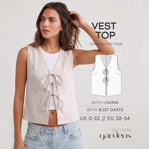 Może przedstawiać: Beżowy wzór krawiecki na kamizelkę bez rękawów z dwoma wiązaniami z przodu. Tekst zawiera VEST TOP SEWING PATTERN, WITH LINING, WITH BUST DARTS, US 0-22 // EU 32-54 oraz pattern gardens. Dołączony jest techniczny rysunek liniowy kamizelki.