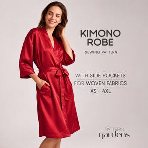 May include: A red kimono robe with three-quarter sleeves, a tie waist, and side pockets. Text reads: KIMONO ROBE SEWING PATTERN WITH SIDE POCKETS FOR WOVEN FABRICS XS - 4XL. The brand name Pattern Gardens is printed at the bottom right of the image.