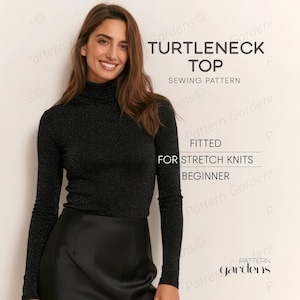 Könnte beinhalten: Eine Frau trägt ein schwarzes Rollkragentop und einen schwarzen Rock. Das langärmlige Oberteil hat einen dezenten Glanz. Der Text lautet "TURTLENECK TOP SEWING PATTERN" und "FITTED FOR STRETCH KNITS BEGINNER".