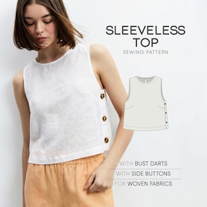 Puede incluir: Se muestra un top sin mangas blanco con botones laterales. El top se combina con pantalones cortos de color naranja-beige. El texto de la imagen dice "SLEEVELESS TOP SEWING PATTERN" y "WITH BUST DARTS, WITH SIDE BUTTONS, FOR WOVEN FABRICS."