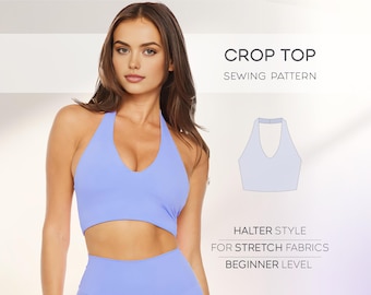Crop Top Sewing Pattern, Halter Top Pattern, Yoga Top Pattern, Stretched Cropped Top Pattern, Sports Bra Pattern, PDF Sewing Patterns