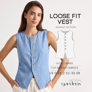 May include: A light blue sleeveless vest with a round neckline and a front button closure featuring six brown buttons. Next to the vest is a white line drawing of the garment with the text LOOSE FIT VEST SEWING PATTERN WITH LINING FOR WOVEN FABRICS US 0-26 // EU 32-58.