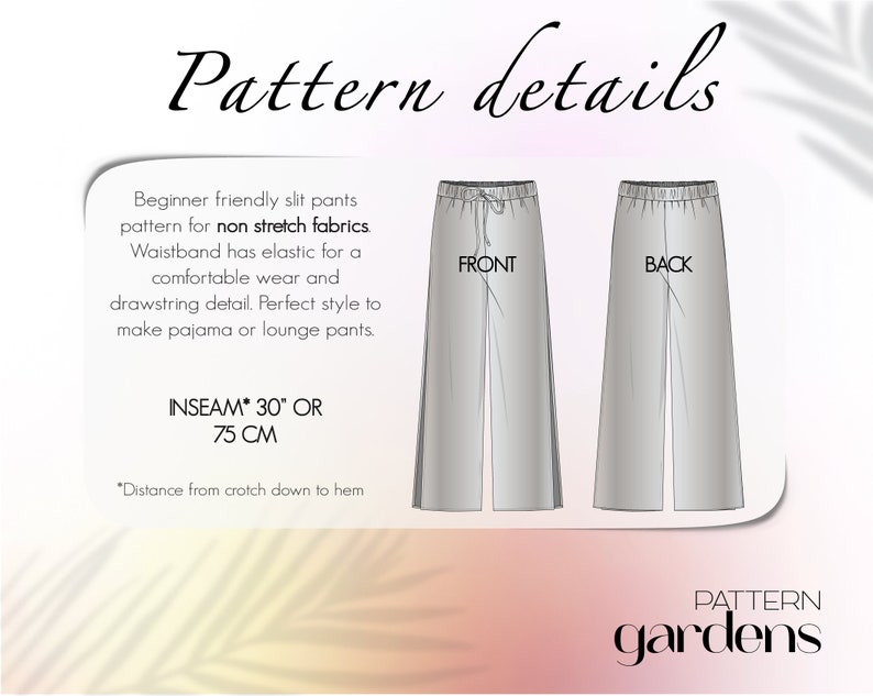 May include: A sewing pattern for a pair of wide-leg pants with a drawstring detail. The pattern is for non-stretch fabrics and has an inseam of 30 inches or 75 centimeters. The pattern is labeled "FRONT" and "BACK" and includes instructions for making pajama or lounge pants.