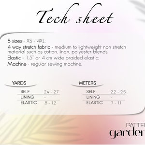May include: Tech sheet for a sewing pattern with instructions for fabric, elastic, and machine requirements. The pattern is available in 8 sizes from XS to 4XL. Measurements are provided in yards and meters.