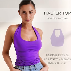 Puede incluir: Un patrón de costura para un top halter. El patrón es reversible y está diseñado para telas elásticas. El patrón es de nivel principiante.