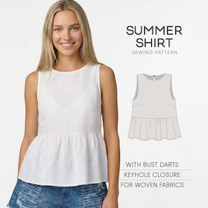 Puede incluir: Se muestra una camisa de verano blanca sin mangas con un dobladillo peplum. La imagen incluye el texto "SUMMER SHIRT SEWING PATTERN" y detalles: "WITH BUST DARTS, KEYHOLE CLOSURE, FOR WOVEN FABRICS."