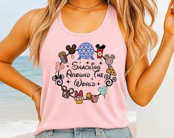 Snacking Around The World Disneyworld Travel Tank Top, Disneyland Snacks Tank, Disney Trip Tee, Disneyworld Vacation Tee
