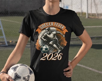 Soccer Fever Tee - World Soccer Fan Shirt - Soccer T Shirt for Men & Women - Game Day Soccer Gift