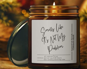 Funny Candle Gift, Smells Like Its Not My Problem Office Humor Gift, Unique Coworker Gifts, Retirement Gift, Minimalist Home Decor