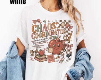 Funny Chaos Coordinator Shirt, Teachers Aide T-shirt, Paraprofessional Gift, Cute Whimsical Apple Design, Classroom Assistant Para Squad Tee
