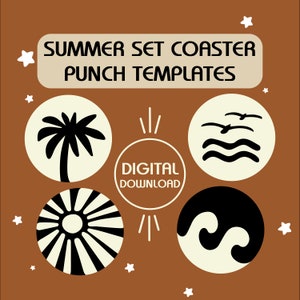 Puede incluir: Un conjunto de cuatro plantillas de posavasos de temática veraniega para descargar digitalmente. Los diseños incluyen una palmera, un sol, olas y gaviotas. El texto "SUMMER SET COASTER PUNCH TEMPLATES" y "DIGITAL DOWNLOAD" se incluye en la imagen.