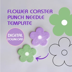 May include: A digital download template for a flower coaster punch needle project. The image shows a purple flower coaster, a green flower coaster, and a black outline of a flower.