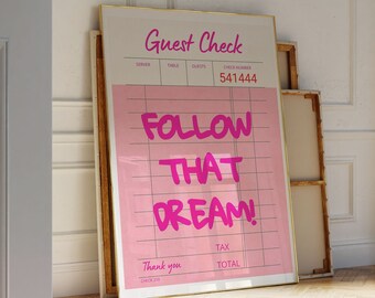 Follow That Dream Guest Check Print, Trendy Wall Art, Kitchen Wall Decor, Bar Cart Art, Digital Prints, Preppy Pink Poster, Girly Poster
