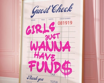Girls Wanna Have Funds Guest Check Print, Trendy Printable Wall Art, Kitchen Wall Decor, Bar Cart Art, Digital Prints, Preppy Pink Poster