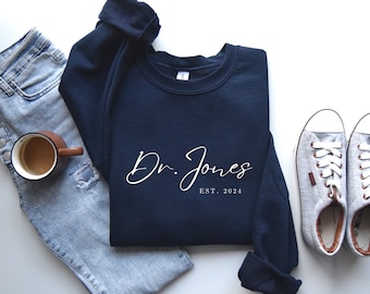 Custom Dr Established Sweatshirt