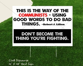 Way of the Communists 18 X 12 Yard Sign. Political Democrat, Banned Books, BLM, Reproductive LGBTQ Rights, Social Justice Women, Anti-Trump.