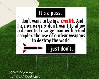 CULT Pass 18 X 12 Yard Sign. Political Democrat, Banned Books, BLM, Reproductive LGBTQ Rights, Women's Social Justice, Anti-Maga Trump. Vote